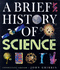 A Brief History of Science