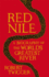 Red Nile: the Biography of the Worlds Greatest River