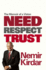 Need, Respect, Trust: the Memoir of a Vision