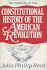 Constitutional History of the American Revolution, Volume II: the Authority to Tax (V. 2)