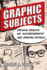 Graphic Subjects Format: Paperback