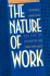 The Nature of Work: Sociological Perspectives