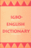 Igbo-English Dictionary: a Comprehensive Dictionary of the Igbo Language, With an English-Igbo Index (Hardback Or Cased Book)