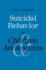 Suicidal Behavior in Children and Adolescents (Current Perspectives in Psychology)