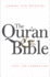 The Quran and the Bible: Text and Commentary