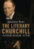 The Literary Churchill Author, Reader, Actor
