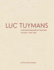 Luc Tuymans: Catalogue Raisonn of Paintings, 1995-2006: Vol 2