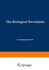 The Biological Revolution: Applications of Cell Biology to Public Welfare