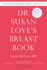 Dr. Susan Love's Breast Book, Fourth Edition