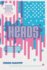 Heads: a Biography of Psychedelic America