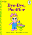 Bye-Bye, Pacifier (Golden Naptime Tales)