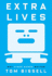 Extra Lives: Why Video Games Matter