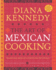 The Art of Mexican Cooking: Traditional Mexican Cooking for Aficionados: a Cookbook