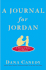 A Journal for Jordan: a Story of Love and Honor