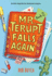 Mr. Terupt Falls Again (Mr. Terupt, 2)