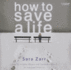 How to Save a Life (Lib)(Cd)