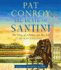 The Death of Santini: the Story of a Father and His Son