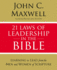 21 Laws of Leadership in the Bible: Principles of Leadership as Modeled By the Men and Women in Scripture