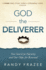 God the Deliverer Bible Study Guide Plus Streaming Video: Our Search for Identity and Our Hope for Renewal (the Story Bible Study Series)
