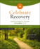 Celebrate Recovery Volumes 1-4 Participant's Guide Updated Edition, the Journey Begins: a Program for Implementing a Christ-Centered Recovery Ministry in Your Church
