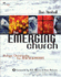 The Emerging Church: Vintage Christianity for New Generations (Emergent Ys)