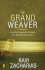 The Grand Weaver: How God Shapes Us Through the Events in Our Lives
