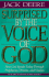 Surprised By the Voice of God: How God Speaks Today Through Prophecies, Dreams, and Visions