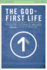 The God-First Life, Study Guide: Uncomplicate Your Life, God's Way