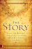The Story: Read the Bible as One Seamless Story From Beginning to End