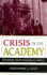 Crisis in the Academy