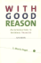 With Good Reason: an Introduction to Informal Fallacies (6th Edition)