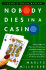 Nobody Dies in a Casino (Charlie Greene Mystery, Volume 5) [Audio Cassette]