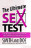 The Ultimate Sex Test: is He Cheating? Does He Lie? What Does He Want in Bed? Dare to Take the Test...