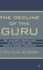 The Decline of the Guru