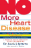 No More Heart Disease: How Nitric Oxide Can Prevent--Even Reverse--Heart Disease and Strokes