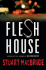 Flesh House