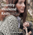 Country Weekend Knits: 25 Classic Patterns for Timeless Knitwear