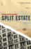 Split Estate