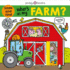 What's on My Farm? : a Slide-and-Find Book With Flaps