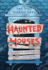 Haunted Houses (Are You Scared Yet? )