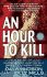 An Hour to Kill: a True Story of Love, Murder, and Justice in a Small Southern Town