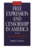 Free Expression and Censorship in America: an Encyclopedia (New Directions in Information Management)