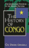The History of Congo: [Hardcover] Gondola, Didier; Thackeray, Frank W. and Findling, John E.