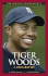 Tiger Woods: a Biography