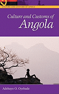 Culture and Customs of Angola (Culture and Customs of Africa)