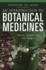 An Introduction to Botanical Medicines: History, Science, Uses, and Dangers (Praeger Series on Contemporary Health & Living)