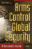 Arms Control and Global Security: a Document Guide. (Two Volume Set)