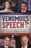 Venomous Speech [2 Volumes]: Problems With American Political Discourse on the Right and Left [2 Volumes]