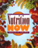 Nutrition Now (With Cd-Rom and Infotrac)