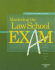 Mastering the Law School Exam: a Practical Blueprint for Preparing and Taking Law School Exams